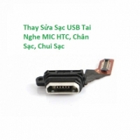 Thay Sửa Sạc USB Tai Nghe MIC HTC 10 Evo, Chân Sạc, Chui Sạc Lấy Liền
